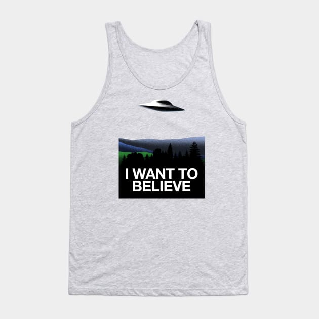 I Want to Believe Tank Top by JCD666